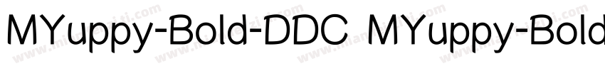MYuppy-Bold-DDC MYuppy-Bold-DDC字体转换